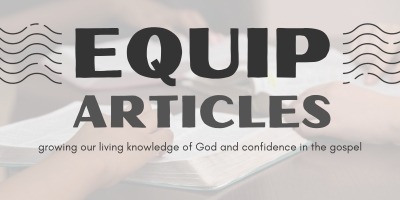 Calderwood Baptist Church : Why do we Equip?